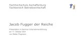 plogmann.net - Jacob Fugger der Reiche€¦ · Präsentation im Seminar Unternehmensführung von Stefan Plogmann 21 Kaiser Karl V. ist der mächtigste Herrscher seiner Zeit • 28.