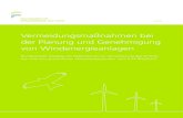 Vermeidungsmaßnahmen bei der Planung und Genehmigung von ...€¦ · Vermeidungsmaßnahmen bei der Planung und Genehmigung von Windenergieanlagen Bundesweiter Katalog von Maßnahmen