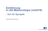 Einführung in die Meteorologie (met210)€¦ · 11 Barotrope und barokline Felder • barotrop: Isoflächen von Druck und Temperatur sind parallel zueinander w v geostrophischer
