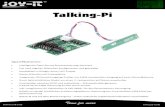 Talking-Pi€¦ · Lieferumfang Talking Pi Erweiterungsplatine, Stereo Mikrofon EAN 4250236815800 Technische Daten Time for more Stand Y Y. `. X Y _ Joy-iT TalkingPi. 433 MHz Sender