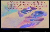„Von Liebe allein kann man nicht leben“: Maria und ...s665286475.website-start.de/app/download/10072160/Maria+Flaig.pdf · magazin – lust und leidenschaft, … „von liebe