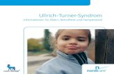 Ullrich-Turner-Syndromkinderkliniken.insel.ch/fileadmin/kinderheilkunde/kinderheilkunde... · Vom Ullrich-Turner-Syndrom ist etwa eines von 2500 lebend geborenen Mädchen betroffen.