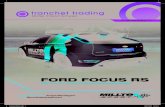FORD FOCUS RS - millteksport.ch · FORD FOCUS RS MK2 2.5T 305PS Sportauspuffanlage Tranchet RS A4.indd 1 28/07/2011 12:53. Mit CH-Zulassung Anlagen Nummer Anlagentyp Endrohrdesign