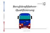Berufskraftfahrer- Qualifizierung · Stand 2014 -© IV LPA 1311 LPA A DR 2013 Acteur Berufskraftfahrer-Qualifizierung Landespolizeiamt Schleswig-Holstein