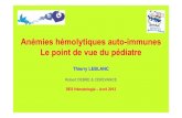 Anémies hémolytiques auto-immunes Le point de vue du pédiatreddata.over-blog.com/xxxyyy/2/48/87/07/Cours-DES/2011-2012/MAT-.--A… · Anémies hémolytiques auto-immunes Groupe