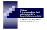 Effiziente Therapiegestaltung durch patientenorientierte ...€¦ · Effiziente Therapiegestaltung durch patientenorientierte Gesundheitskommunikation Dr. Andrea Dehn-Hindenberg GQMG