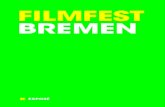 FILMFEST BREMENfilmfestbremen.com/sites/default/files/2018-10/ffb_pr_181011_expos… · × Preview der Kinderserie JUNAS FANTASTISCHE REISE mit Cast & Crew, Gäste: Florian Lukas,