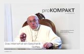 proKOMPAKT - pro-medienmagazin.de€¦ · rief Papst Franziskus zu Mitmenschlichkeit im Internet auf Foto: thepopevideo.org proKOMPAKT pro-medienmagazin.de proKOMPAKT 23 18 1. Z ugegeben: