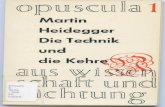 Martin Heidegger Die Technik und - Bard College · Heidegger Die Technik und die Kehr ·. ('"