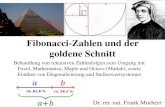 Fibonacci-Zahlen und der goldene Schnitt · • Tensorrechnung erlaubt, Spannungszustand zunächst unabhängig von einem bestimmten Koordinatensystem zu beschreiben. • Komponentengleichungen