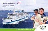 Jahresbericht - Mercy Ships Suisse€¦ · Africa Mercy Das Schiff verfügt über 26 Kabinen, die den Bedürfnissen von Familien angepasst sind, die sich für mehrere Jahre verpflichtet