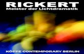 RICKERT - Galerie Villa Köppe Berlin · Tàpies, Vasarely, Wols. Dann die Zäsur! Nach mehr als zwanzig erfolgreichen Jahren zog sich Christian Rickert 1986 sich aus dem öffentlichen
