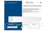 ARGO ECOLIGHT - kk-klimaanlagen.com€¦ · ARGO ECOLIGHT: Ideal für Einzel- und Mehrfachanwendungen. Sie vereinen maximalen Komfort bei geringem Verbrauch. ARGO ECOLIGHT Single