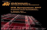 IFM Symposium 2017€¦ · internationalen Universitäten von Professor Vivian Loftness, Carnegie Mellon University aus den USA, Dr. Forest Flager, Center for Integrated Facility