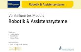 Vorstellung des Moduls Robotik & Assistenzsysteme€¦ · •Level 2: LED-Matrix •Level 3: Kommunikation 110 Projekt-durchführung Projekt bearbeiten Partner- und Gruppenarbeit.