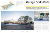 Garage Gorki-Park - Bauwelt · Der Gorki-Park Moskaus bekanntestes Freizeitareal ist der Gorki-Park. Er erstreckt sich kilometerweit am süd-lichen Moskwa-Ufer. Eröffnet im Mai 1937,