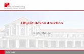 Objekt’Rekonstrukon’ - uni-hamburg.de€¦ · Niklas’Bunge’ Genereller’Ablauf’ 1. ObjektErfassung(2. Registrierung(3. ObjektVisualisierung((Objekt’Rekonstrukon’ 30.04.2015