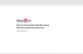 Swyx Extended Call Routing Benutzerdokumentation · Call Routing bezeichnet die Behandlung eingehender Rufe nach vorge-gebenen Regeln, beispielsweise das Weiterleiten eingehender