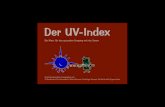 Der UV-Index, ein Mass für den gesunden Umgang mit der Sonne€¦ · Bundesamt für Gesundheit, MeteoSchweiz, Krebsliga Schweiz, World Health Organization. 2 Die Sonnenstrahlung