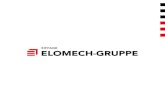 Die ELOMECH-Gruppe gehört bundesweit zu den ... - Neugebauer€¦ · Neugebauer Elektrotechnik GmbH Dipl.-Ing. Thomas Waese Geschäftsführender Gesellschafter Teloplan Ingenieurgesellschaft