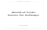 World of Tanks Starter für Anfänger€¦ · Panzer sind in unterschiedliche Klassen mit unterschiedlichen Stärken und Schwächen unterteilt. Es gibt Es gibt leichte, mittlere und