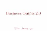 Business Outfits 2 - Susanne Rohr Right Brain Marketing€¦ · Business Outfit Kurz-do´s-&-dont´s DO Gepﬂegtheit – Angemessenheit – Klarheit – Wertigkeit richtige Passform,