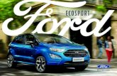 ECOSPORT - asf-autoservice.de · 8 Ecosport_17.5MY_MAIN_V2_Master.indd 8 03/01/2018 12:30:32 Der durchdachte Innenraum des Ford EcoSport besticht mit einem attraktiven Design, hochwertigen