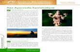 Was ist Ayurveda? - Veden-Akademie · Ayurveda vertiefen und beratend tätig sein möchten. Auch Menschen, die bereits in diesem Beruf tätig sind, z.B. Ayurveda-Heilmasseure, die
