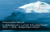 Moosbrand Literatur- und Musikfest 20. – 22. September · Barry Guy, Bass 30 € / erm. 24 € So, 22. Vom Ursprung der Tage September 11.00 Uhr – Eingangshalle Lyrik-Matinée