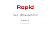 Rapid Holding AG, Dietikon - schweizeraktien.net€¦ · Umzug von Dietikon nach Killwangen Alles unter einem Dach 2009 Rapid Rex Der leichteste hydro-statische Bergmäher der Welt
