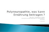 Dipl. phys., HP Margarete Großjean Vortrag bei der ...€¦ · Diabetes (30%) –Glukosebelastungstest, Mononeuropathie Malabsorption, Hypothyreose (Schilddrüsenhormone) Vergiftung: