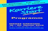 Programm ·  MESSE DRESDEN 18 .–20. Januar 2019 Fr. 9–17 Uhr, Sa./So. 10–17 Uhr Gründermesse in Sachsen Programm