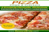 Pizza, CHIPS & CRACKERS · PDF file 207 Kalorien, 18 g Fett, 9 g gesättigtes Fett, 5 g einfach ungesättigtes Fett, 3 g mehrfach ungesättigtes Fett, 35 mg Cholesterin, 7 g Kohlenhydrate,