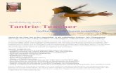 Ausbildung zum Tantric-Teacher - meditative-lebenskunst.org€¦ · Tantric-Teacher Meditations- und Bewusstseinslehrer Ausbildung zum. Hinweis: Keine Sexualpraktiken! Es geht um