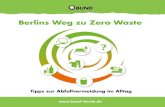 Berlins Weg zu Zero Waste - bund-berlin.de · Du die Dinge, die Du verleihen möchtest in die pumpi-pumpe-Karte eintragen. So können auch Nachbarn, die zwei Häuser weiter wohnen,