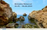 Welcome Menorca! 26.05. 09.06 · PDF file Menorca Mai 2019 39 Blaumerle als Brutvogel in der Stadt Foto: S. Wenzel. Menorca Mai 2019 40 Rathaus Foto: R. Sahl. Menorca Mai 2019 41.