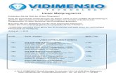 VIDIMENSIO Mietprogramm de Ver11 · © 2013 VIDIMENSIO Rudolf Nurejew Promenade 1/3/10 A-1220 Wien Österreich  • info@vidimensio.com • Tel: +43 (0) 676 / 7 192 800
