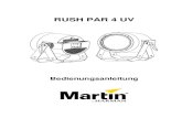 RUSH PAR 4 UV - Huss Licht & Ton · Martin®, RUSH®, HARMAN® und alle anderen Marken in diesem Dokument, die sich auf Dienstleistungen oder Produkte von Martin Professional™ oder