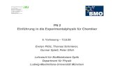 PN 2 Einführung in die Experimentalphysik für Chemikergilch/pn2_08/skript/v09_1.pdf · Ein Beispiel: IR-Spektroskopie Frequenz ν IR-Absorption Die Schwingungsfrequenzen der Atomkerne