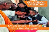 Diabetes: Risiko für die Augen0ce2f62d-57e6-4c4c-8525-ddd2b9c683fd/g… · mit diabetischer Retinopathie und informieren über die Krankheit. Judith aus Tansania z.B. hat Glück