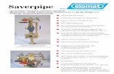 Saverpipe - Elomat GmbH / Wittenauer / Elobay.de · Mit 1 Stück Auslaufventil 3/4” Mit 1 Stück Alu-C-Storz- Anschlusskupplung sowie Regulierschieber 1 1/2” für sonstige Zwecke