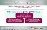Flyer Thermischer Transmitter 9 - cdn. · PDF file Thermischer Transmitter - Die Technische Lösung - Der Thermische Transmitter ist eine Technologie zur direkten Umwandlung von Wärme-energie