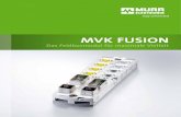 MVK FUSION - Murrelektronik€¦ · MVK Fusion – Das Feldbusmodul für maximale Vielfalt | 05-19_DE | Art.-No. 9842401 ÔÔ Die in dem Prospekt enthaltenen Angaben …