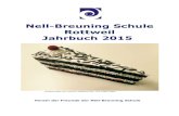 Nell-Breuning Schule Rottweil Jahrbuch 2015 · Nell-Breuning Schule Jahresrückblick 2015 - 5 - II. Schulleitung A. Grußwort des Schulleiters Liebe Freunde der Nell-Breuning Schule