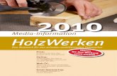 2010portal.pressrelations.de/mediadaten/holzwerken_mediadaten_2010.pdf · HolzWerken ist die einzige Zeitschrift, die zu den unterschiedlichsten Möglichkeiten der Holzbearbeitung