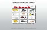 Arbeitsschutz 2014service-schenk.de/wp-content/uploads/2014/01/SCH-Arbeitsschutzpr… · Arbeitsschutz 2014 Schenk Werkzeug- und Maschinenhandel Leineweg 18 44287 Dortmund Tel: 0231