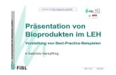 Präsentation von Bioprodukten im LEHorgprints.org/2428/1/hempfling-2004-Biofach_Praesentation_Bioproduk… · Konsumtrends Preisbewusstsein Wellness (Gesundheit, Fitness) Sicherheit