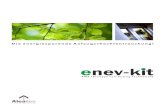 enev-kit Prospekt-Planungsunterunterlagen 2017 · DIN EN 12101-2 : 2003 (für Dach- und Wandeinbau) Rauchansaugmelder: VDS DIN EN 54-20 : 2006 + AC: 2008 Ihr Aufzug ist mit einer