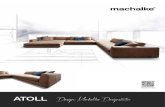 Atoll - mbyt.cz · Klares Design, lässiges Sitzen, individueller Komfort: weiß auch Atoll luxus-verwöhnte mit absolutem Komfort zu begeistern. Eine Sofa- landschaft die durch seine