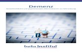 Demenz - betanet · Demenz ist ein Oberbegriff für verschiedene Krankheitsbilder, die mit dem fortschreitenden Verlust der geistigen Funktionen wie z.B. Denken, Erinnern und Orientieren